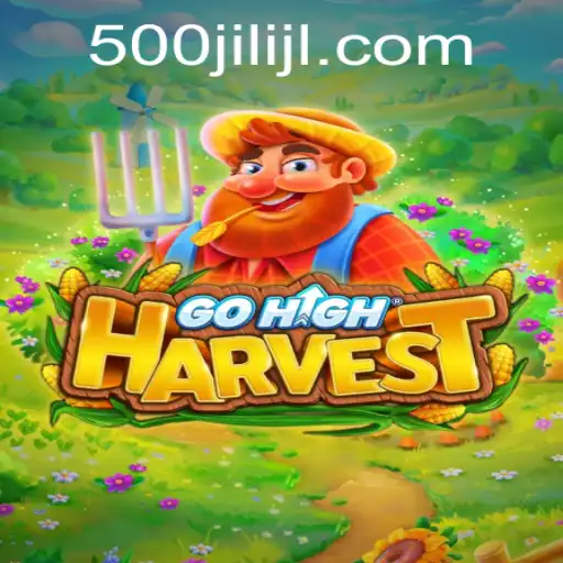 The Fascinating World of GoHighHarvest: A Comprehensive Guide