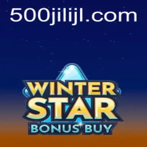 Exploring the Exciting World of WinterStarBonusBuy: A New Era with 500jili